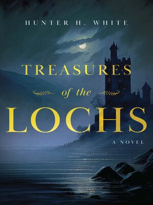 cover image of Treasures of the Lochs
